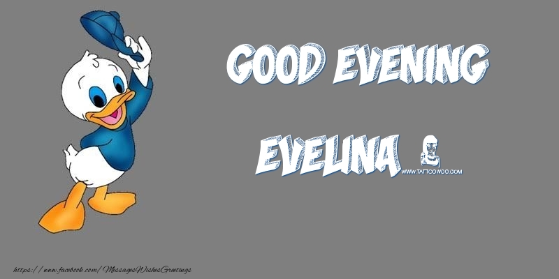 Greetings Cards for Good evening - Good Evening Evelina